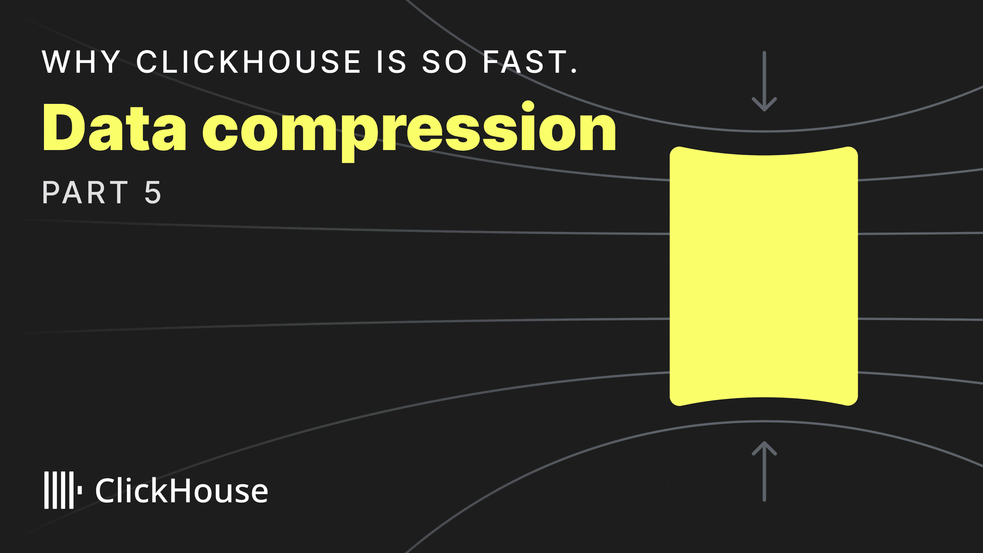 Why is clickhouse so fast. Data compression