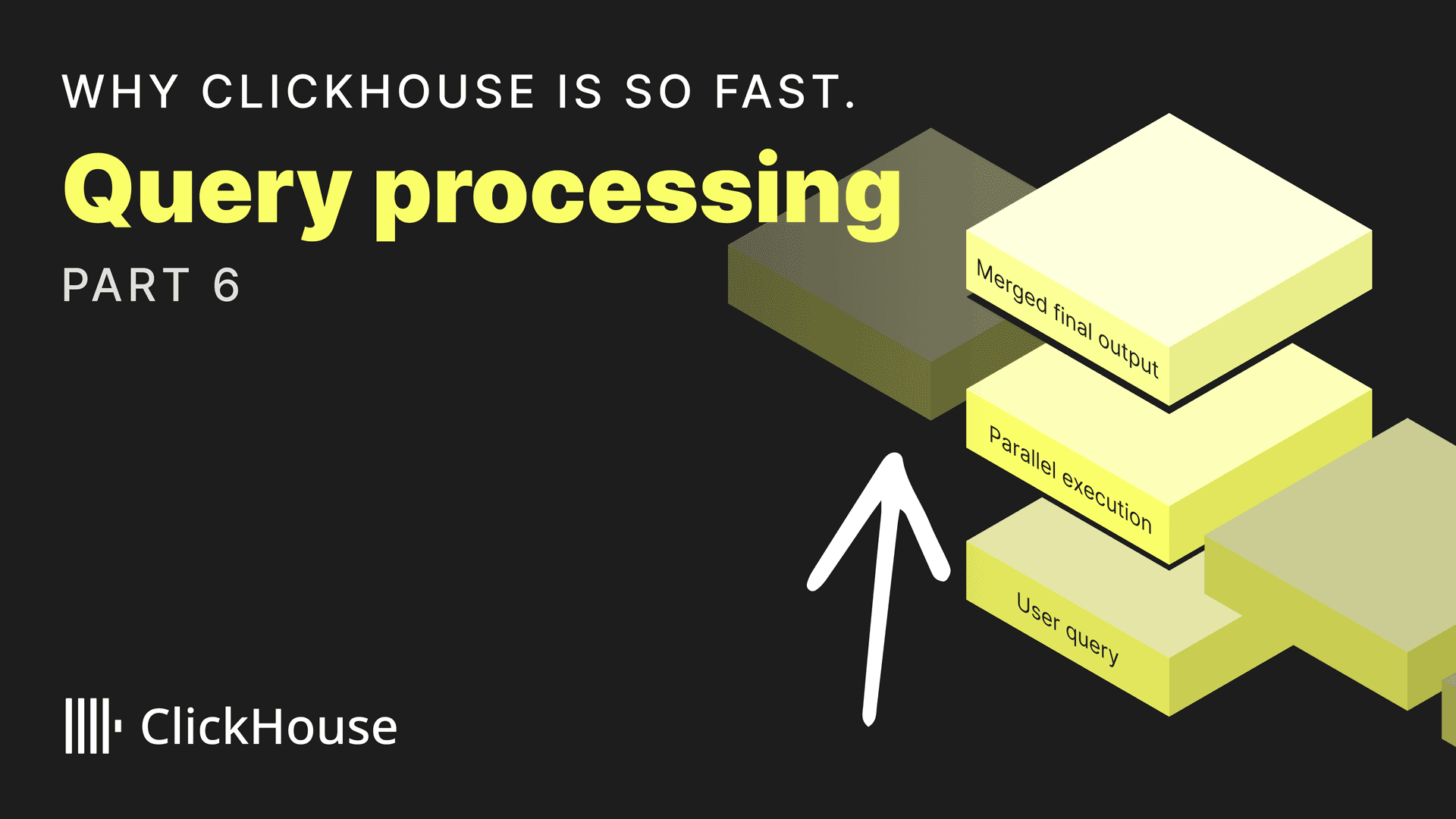 Why is clickhouse so fast. Query processing