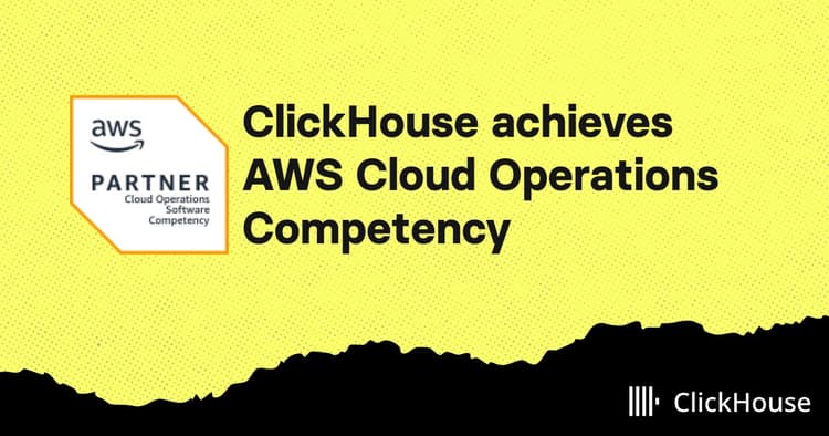 clickhouse achieves aws cloud operations competency