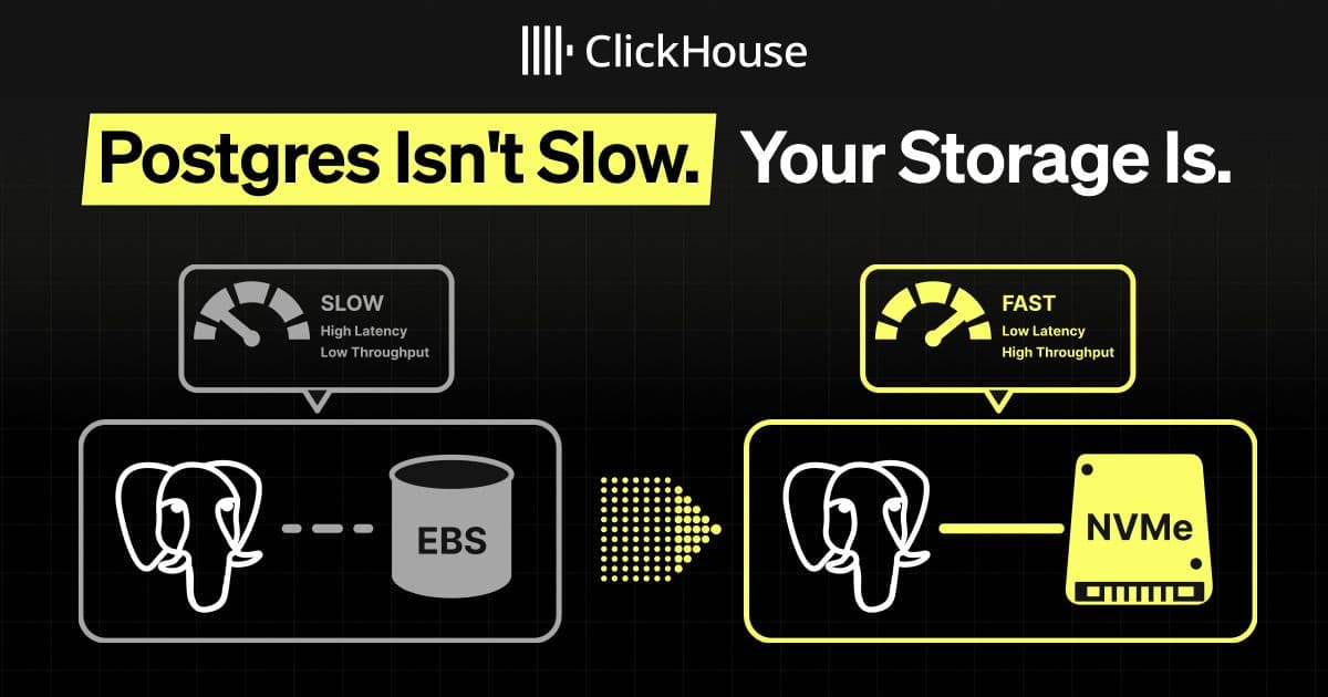 postgres isn t slow your storage is