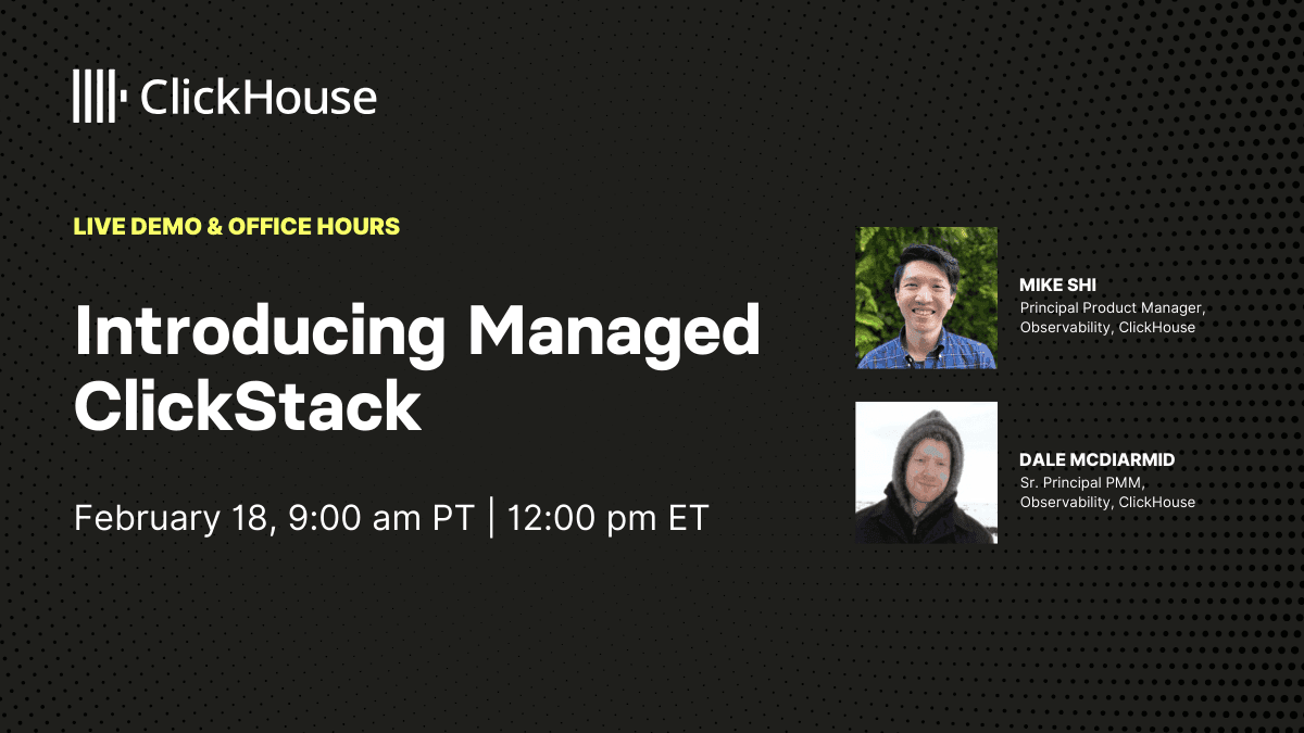 Managed ClickStack: Live Demo & Office Hours