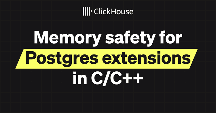 memory safety for postgres extensions in cc