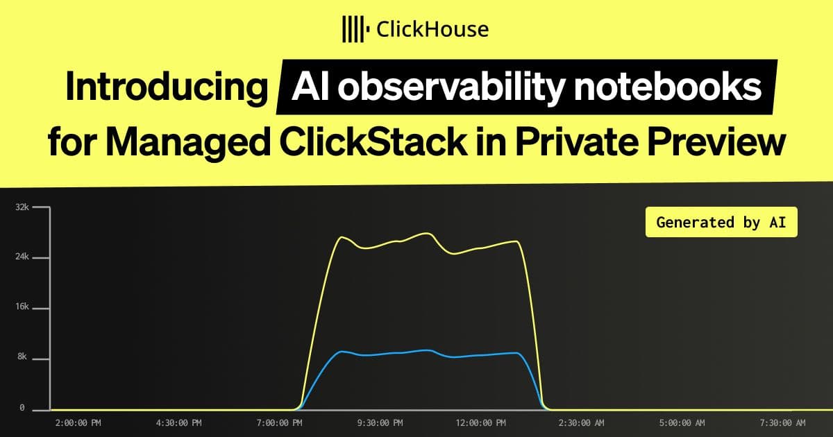 Click House Clickstack Introducing AI observability notebooks for Managed ClickStack in ...