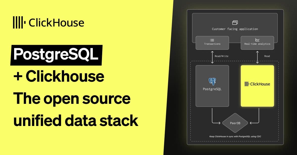 Click House Vs Postgresql PostgreSQL + ClickHouse as the Open Source unified data stack | ClickHouse