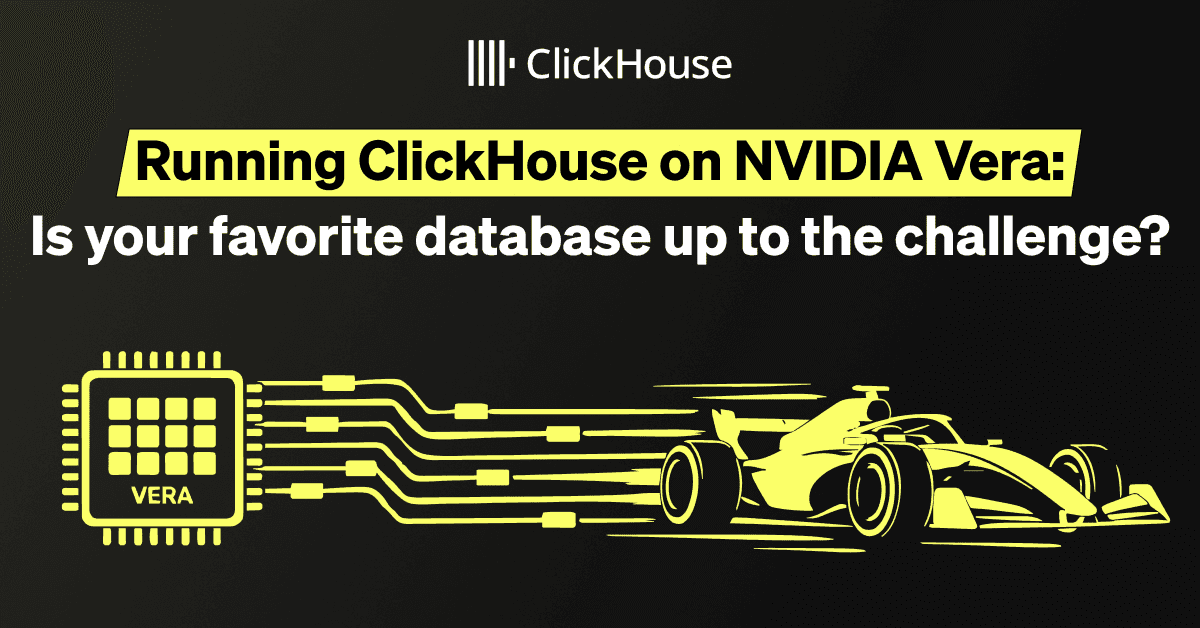 Running ClickHouse on NVIDIA Vera CPU: Is your favorite database up to the challenge?
