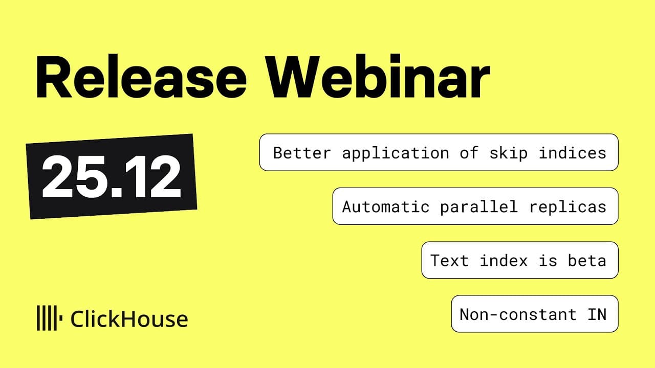 ClickHouse v25.12 Release Webinar