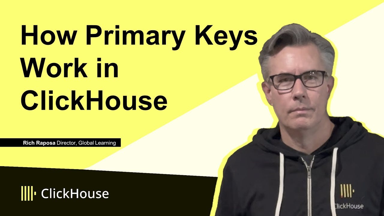 How Primary Keys Work in ClickHouse