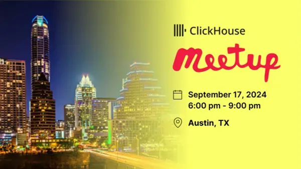 ClickHouse Meetup - Austin