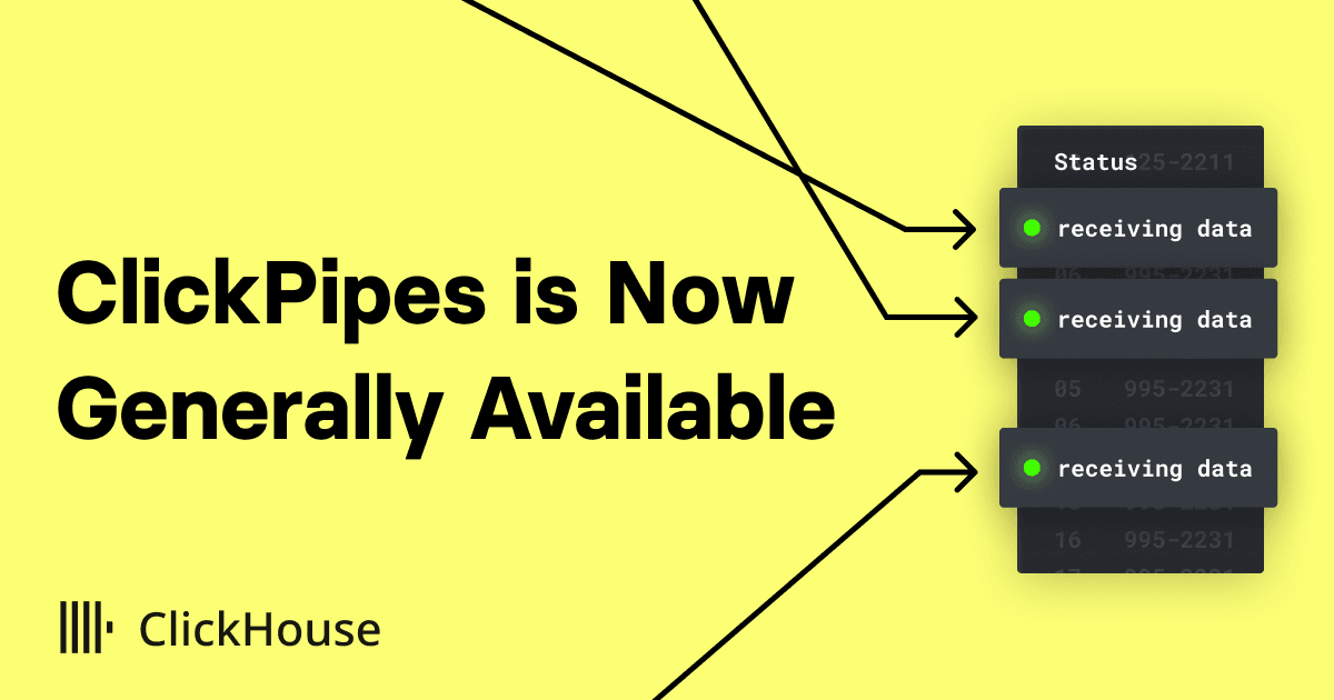 ClickPipes Is Now Generally Available