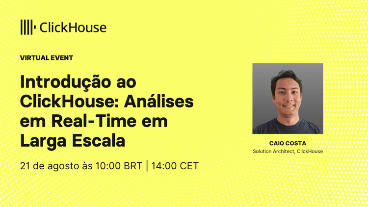 Introdução ao ClickHouse: Análises em Real-Time em Larga Escala