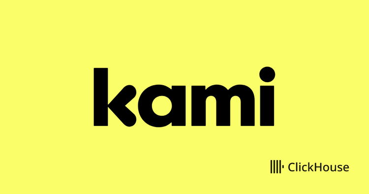 How Kami scaled from 80M to nearly 2B events per week with ClickHouse