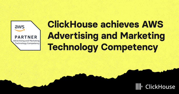 ClickHouse achieves AWS Advertising and Marketing Technology Competency