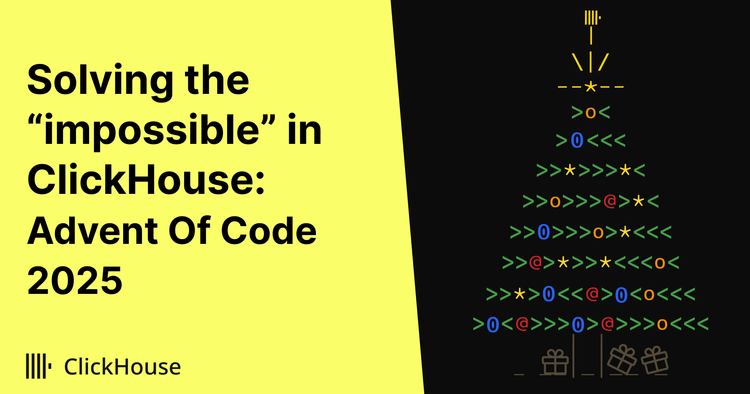Solving the "Impossible" in ClickHouse: Advent of Code 2025