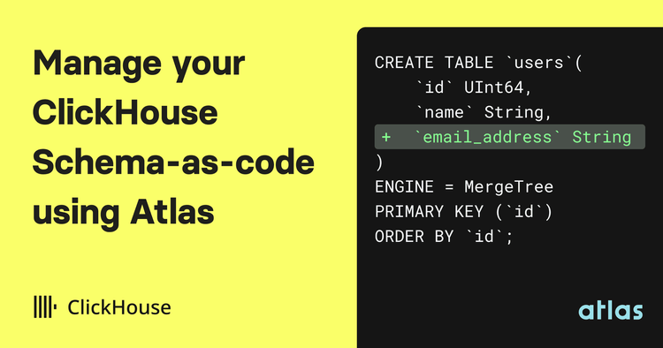 Manage your ClickHouse Schema-as-Code using Atlas