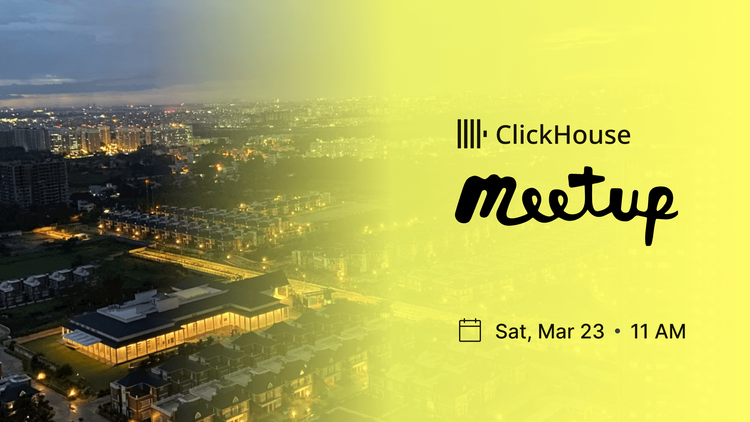 ClickHouse Meetup in Bangalore