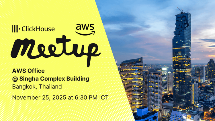 ClickHouse + AWS Bangkok Meetup