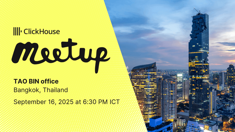 ClickHouse Meetup กรุงเทพฯ (Bangkok)
