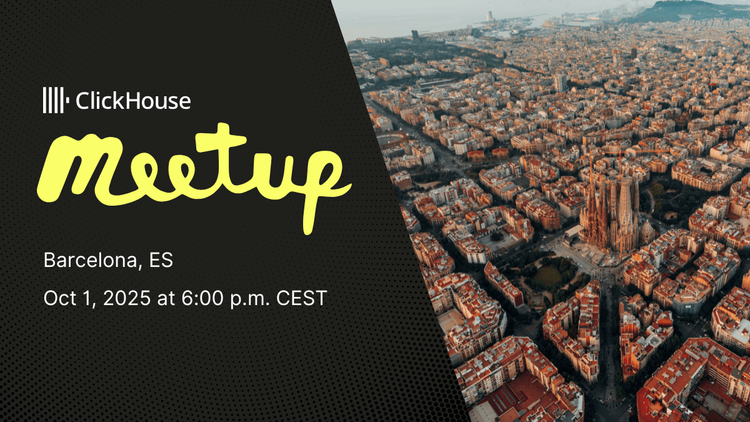 ClickHouse Meetup in Barcelona