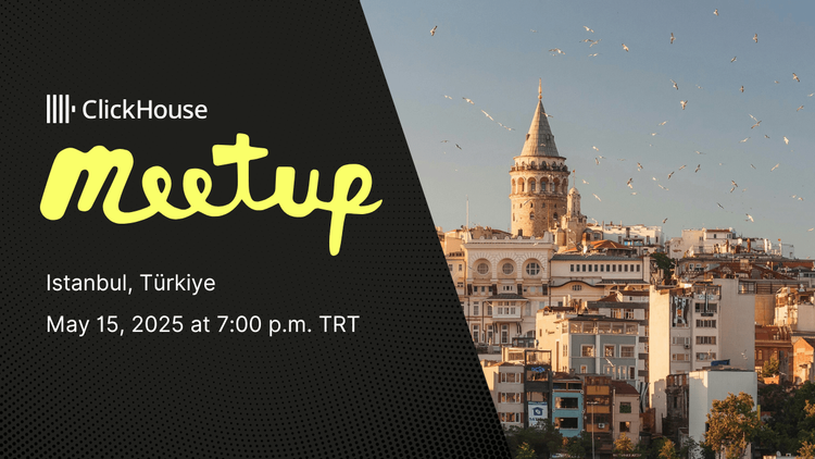 ClickHouse Meetup in Istanbul