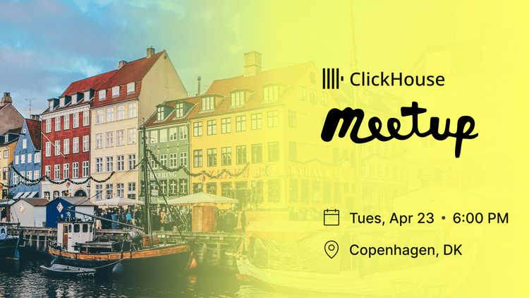 ClickHouse Meetup in Copenhagen