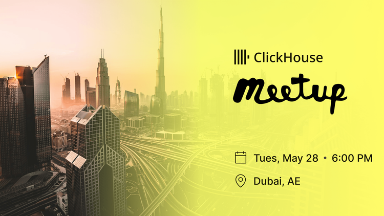 ClickHouse Meetup in Dubai