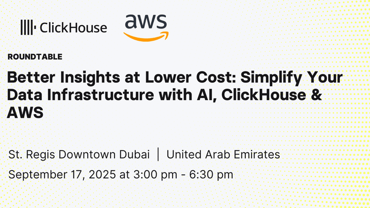 Better Insights at Lower Cost: Simplify Your Data Infrastructure with AI, ClickHouse & AWS