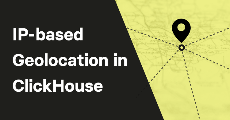 IP-based Geolocation in ClickHouse