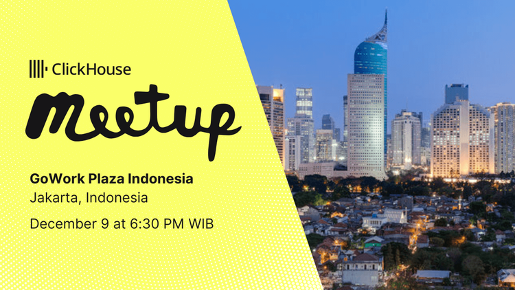 ClickHouse Jakarta Meetup
