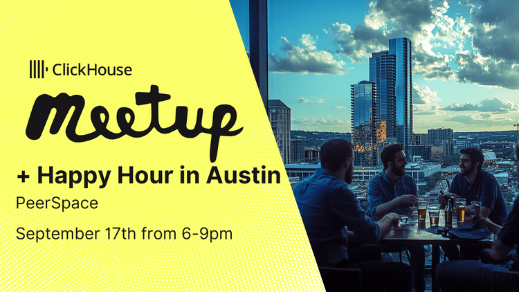 ClickHouse Meetup - Austin