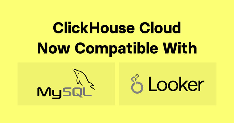 ClickHouse Cloud now Compatible with the MySQL Protocol