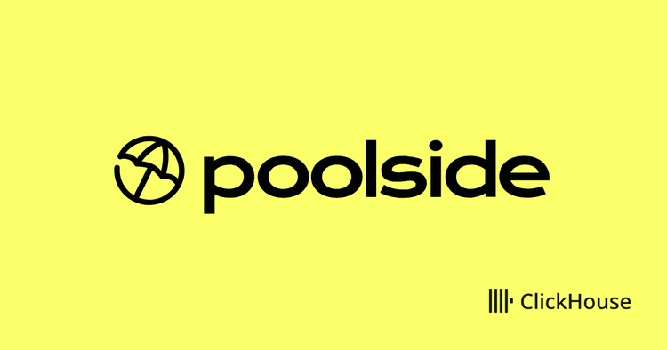 How Poolside is using ClickHouse to build next-gen AI for software development