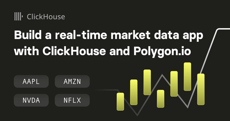 Build a real-time market data app with ClickHouse and Polygon.io