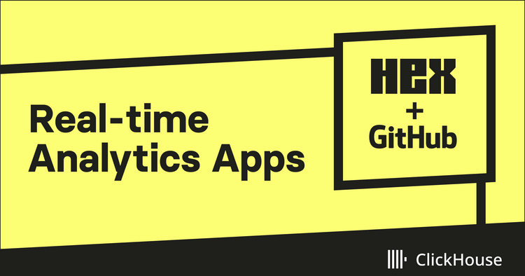 Building Real-time Analytics Apps with ClickHouse and Hex