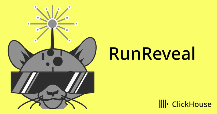 RunReveal Is Building The Ridiculously Fast Security Data Platform On ClickHouse
