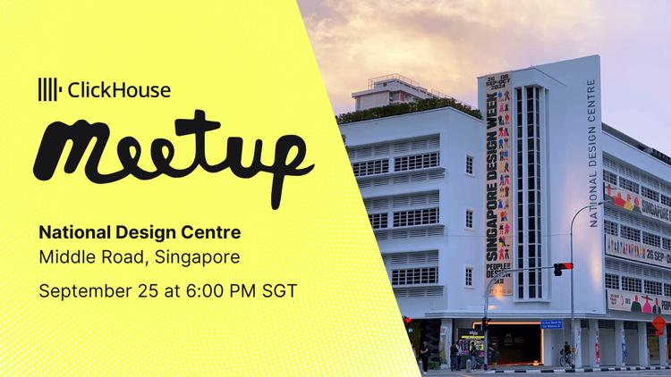 ClickHouse Singapore Meetup