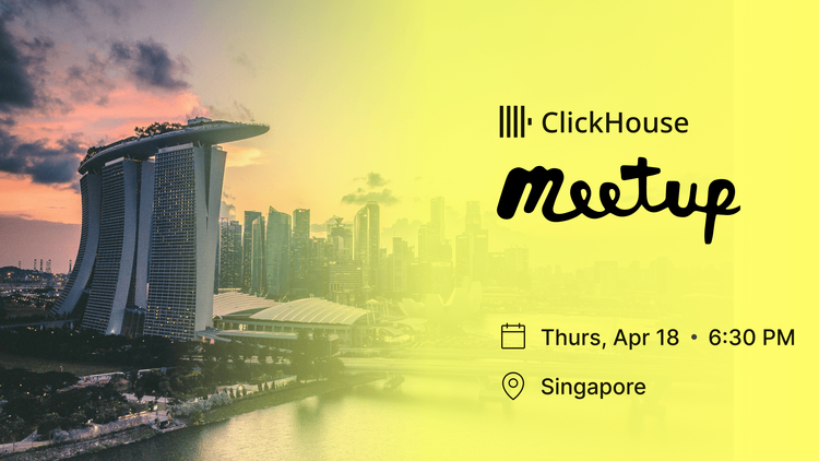 ClickHouse Meetup in Singapore