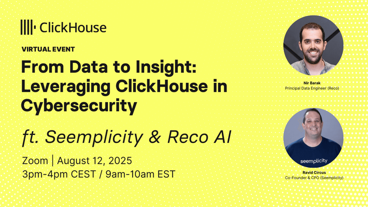 From Data to Insight: Leveraging ClickHouse in Cybersecurity