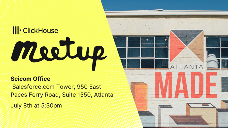 ClickHouse Meetup in Atlanta