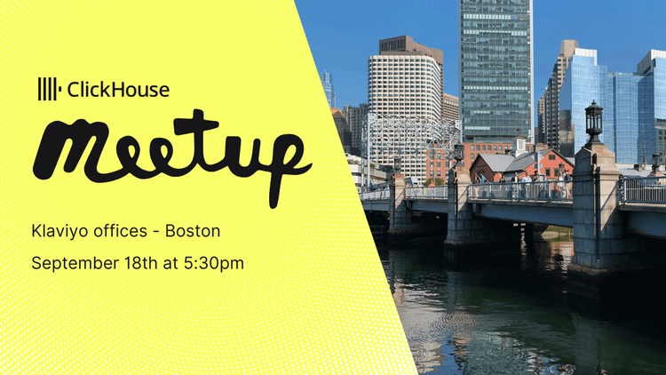 Boston ClickHouse Meetup