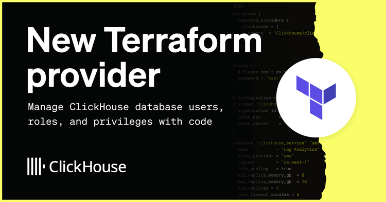 New Terraform provider: Manage ClickHouse database users, roles, and privileges with code