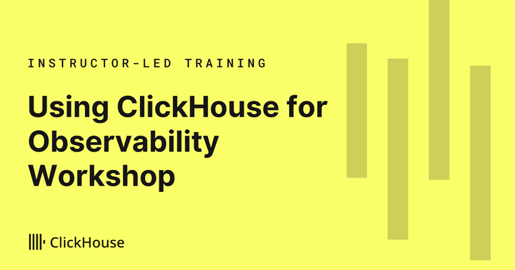 Using ClickHouse for Observability