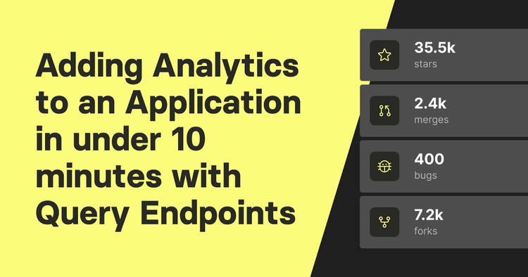 Adding Analytics to an Application in under 10 minutes with ClickHouse Cloud Query Endpoints