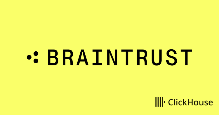 Building Better AI Products, Faster: How Braintrust Uses ClickHouse for Real-Time Data Analysis