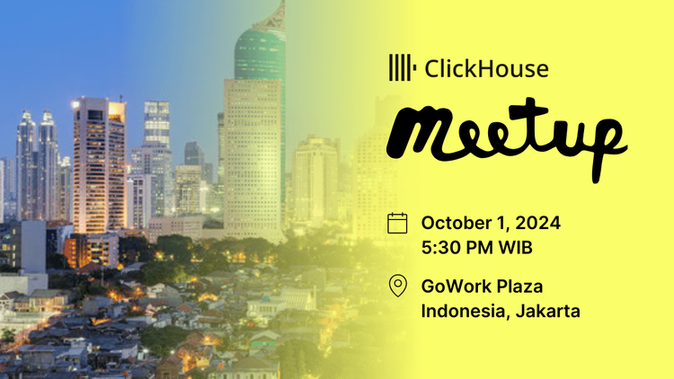 ClickHouse Jakarta Meetup