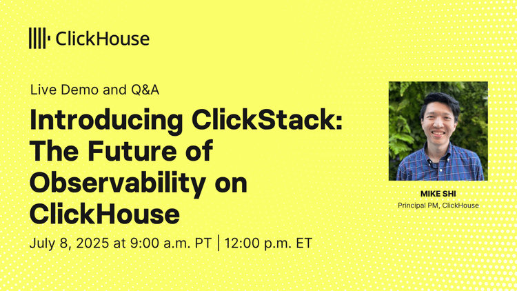 Introducing ClickStack: The Future of Observability on ClickHouse