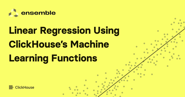 Linear Regression Using ClickHouse Machine Learning Functions