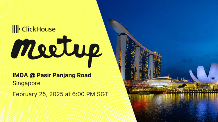 ClickHouse Singapore Meetup