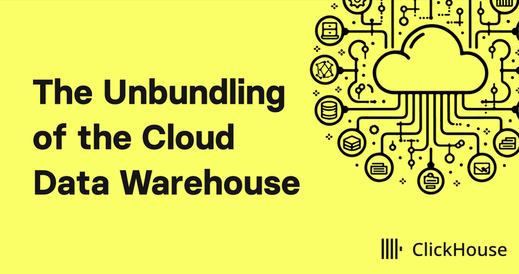 The Unbundling of the Cloud Data Warehouse