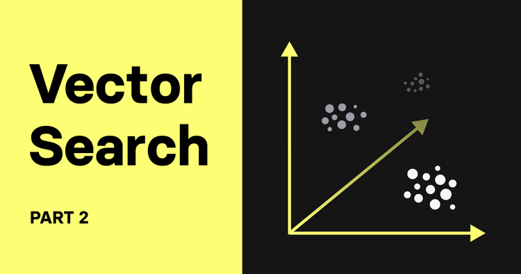 Vector Search with ClickHouse - Part 2